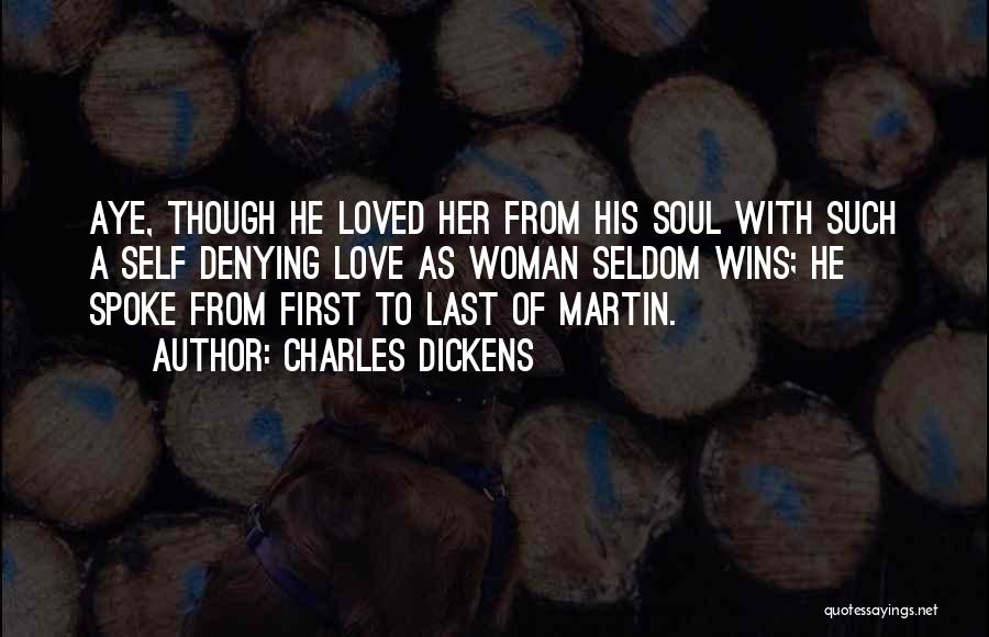 Heartache Love Quotes By Charles Dickens