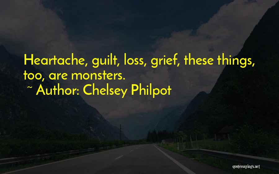 Heartache Love Quotes By Chelsey Philpot