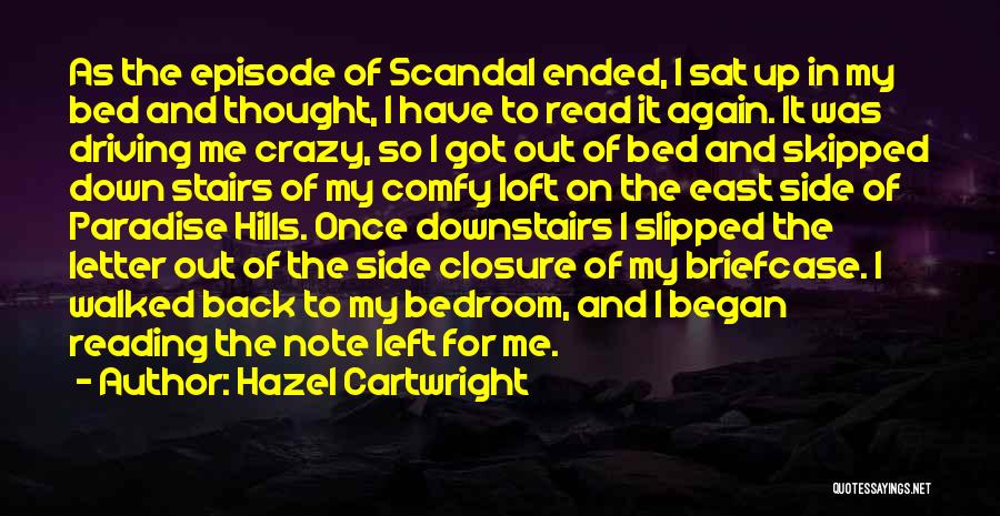 Heartache Love Quotes By Hazel Cartwright