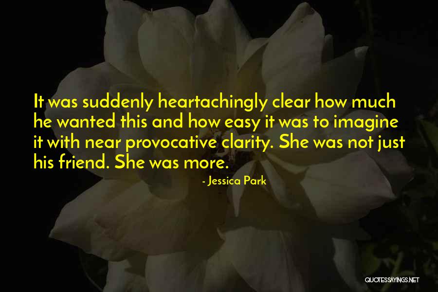 Heartachingly Quotes By Jessica Park Heartachingly Quotes By Jessica Park
