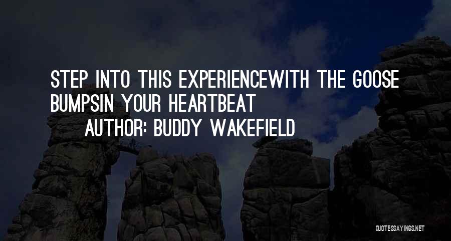 Heartbeat Quotes By Buddy Wakefield