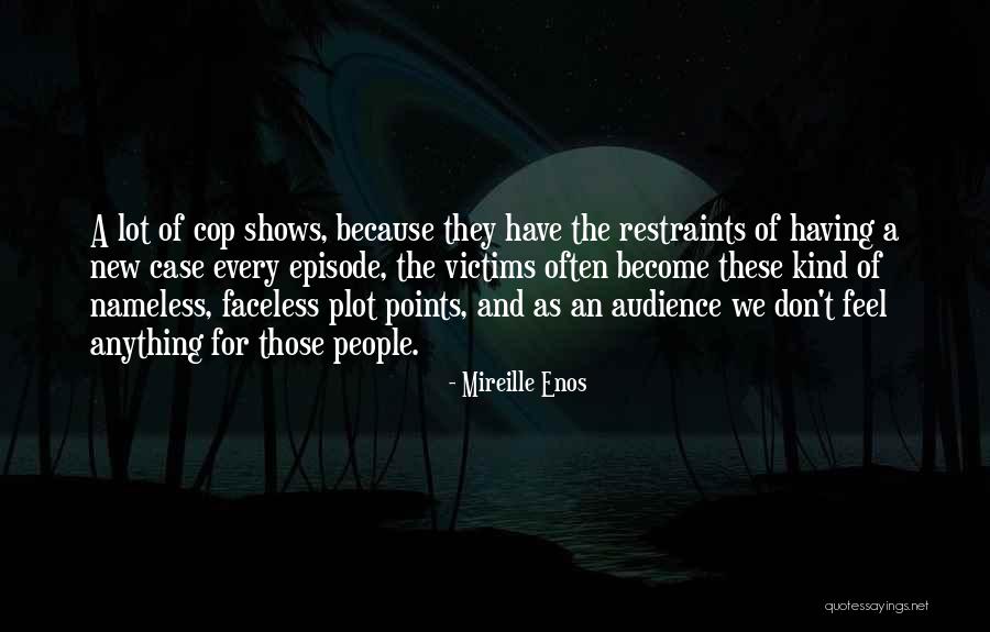 Heartbeats 2010 Quotes By Mireille Enos Heartbeats 2010 Quotes By Mireille Enos