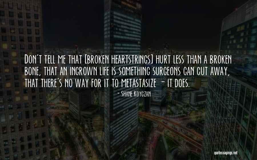Heartbeats 2010 Quotes By Shane Koyczan Heartbeats 2010 Quotes By Shane Koyczan