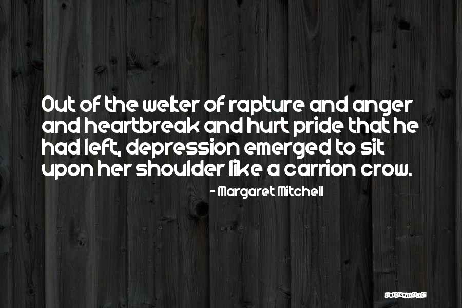 Heartbreak And Depression Quotes By Margaret Mitchell Heartbreak And Depression Quotes By Margaret Mitchell