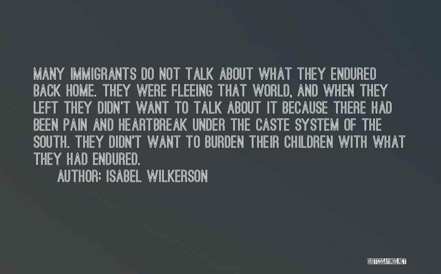 Heartbreak And Pain Quotes By Isabel Wilkerson