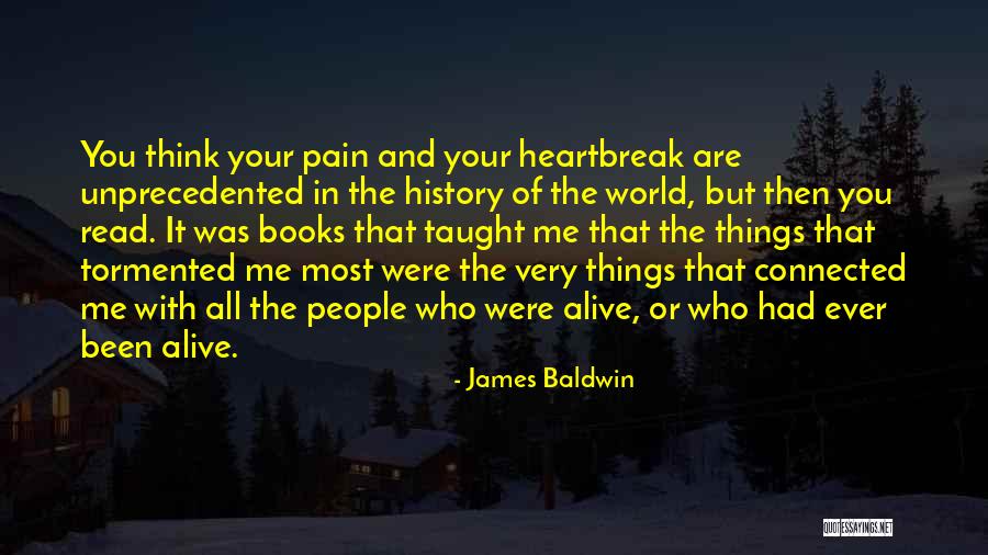 Heartbreak And Pain Quotes By James Baldwin