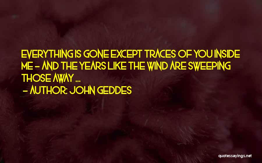 Heartbreak And Pain Quotes By John Geddes