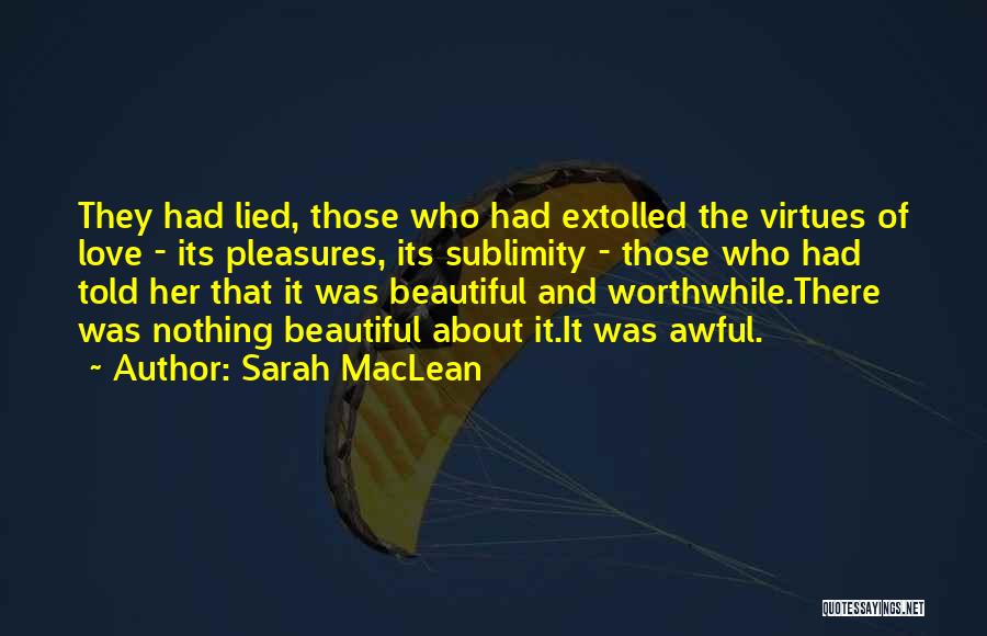 Heartbreak And Pain Quotes By Sarah MacLean