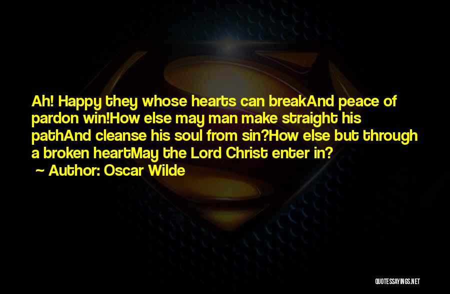 Heartbreak Broken Heart Quotes By Oscar Wilde