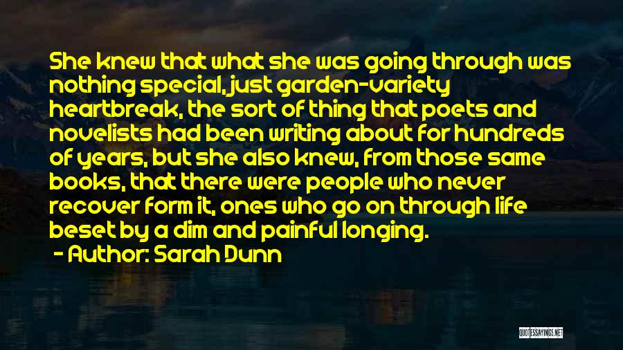 Heartbreak From Books Quotes By Sarah Dunn
