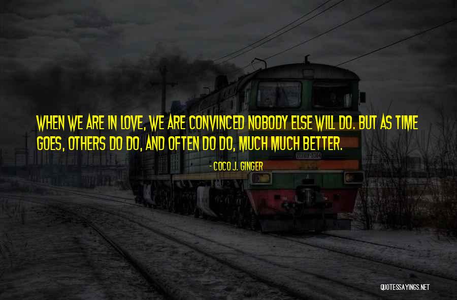 Heartbreak Love Quotes By Coco J. Ginger Heartbreak Love Quotes By Coco J. Ginger