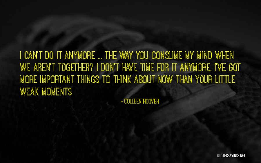 Heartbreak Love Quotes By Colleen Hoover