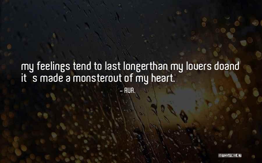 Heartbreak Love Quotes Quotes By AVA. Heartbreak Love Quotes Quotes By AVA.