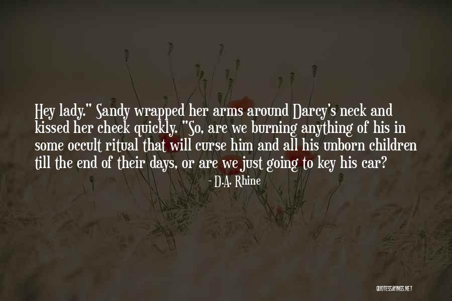 Heartbreak Love Quotes Quotes By D.A. Rhine Heartbreak Love Quotes Quotes By D.A. Rhine