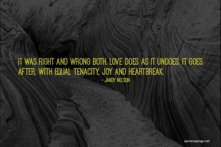 Heartbreak Love Quotes Quotes By Jandy Nelson Heartbreak Love Quotes Quotes By Jandy Nelson