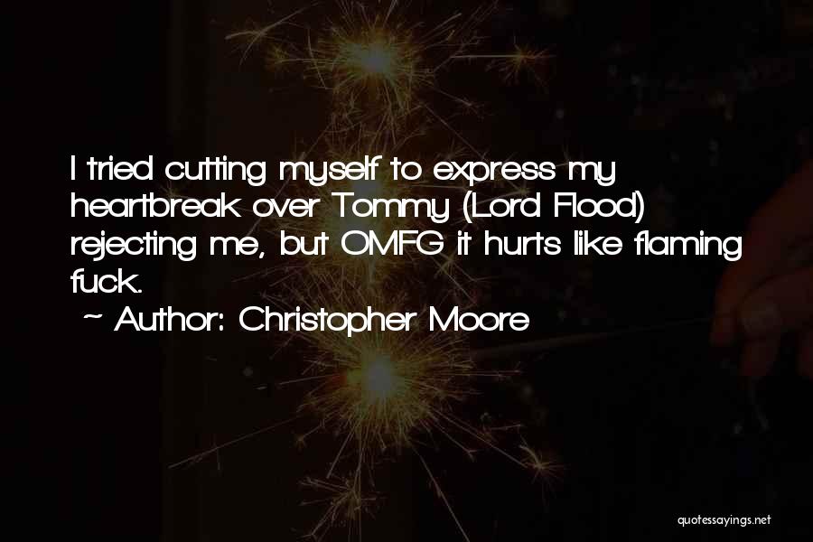 Heartbreak Pain Quotes By Christopher Moore