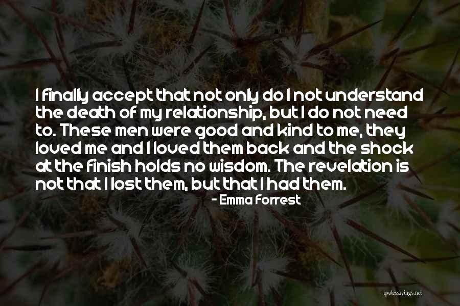 Heartbreak Relationship Quotes By Emma Forrest Heartbreak Relationship Quotes By Emma Forrest