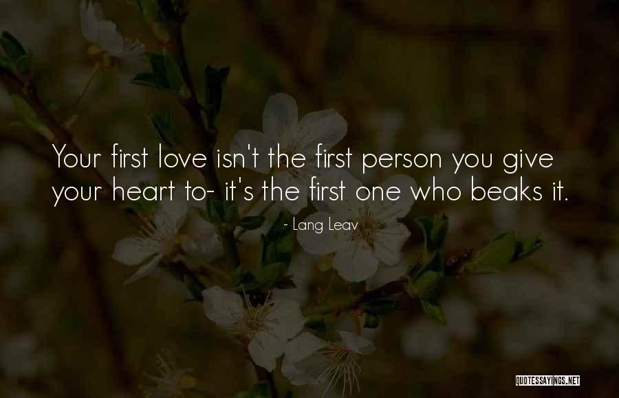 Heartbreak Relationship Quotes By Lang Leav Heartbreak Relationship Quotes By Lang Leav