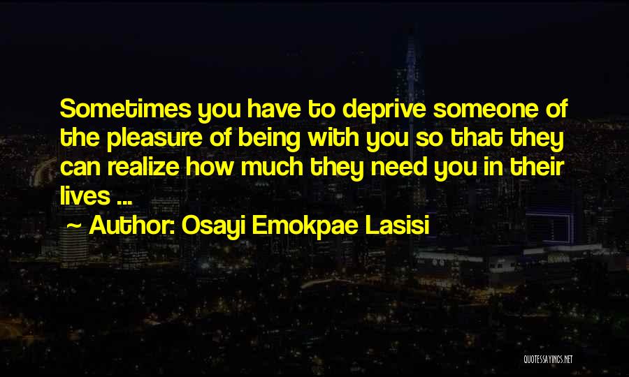 Heartbreak Relationship Quotes By Osayi Emokpae Lasisi