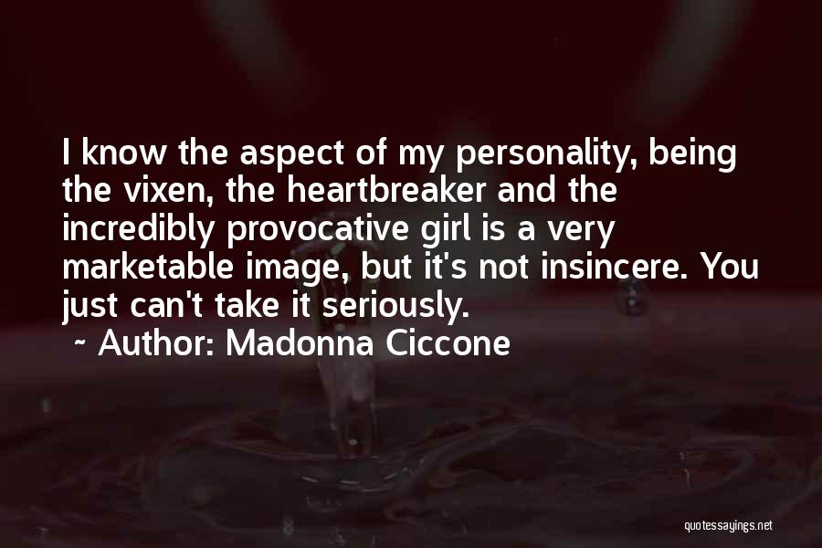 Heartbreaker Quotes By Madonna Ciccone