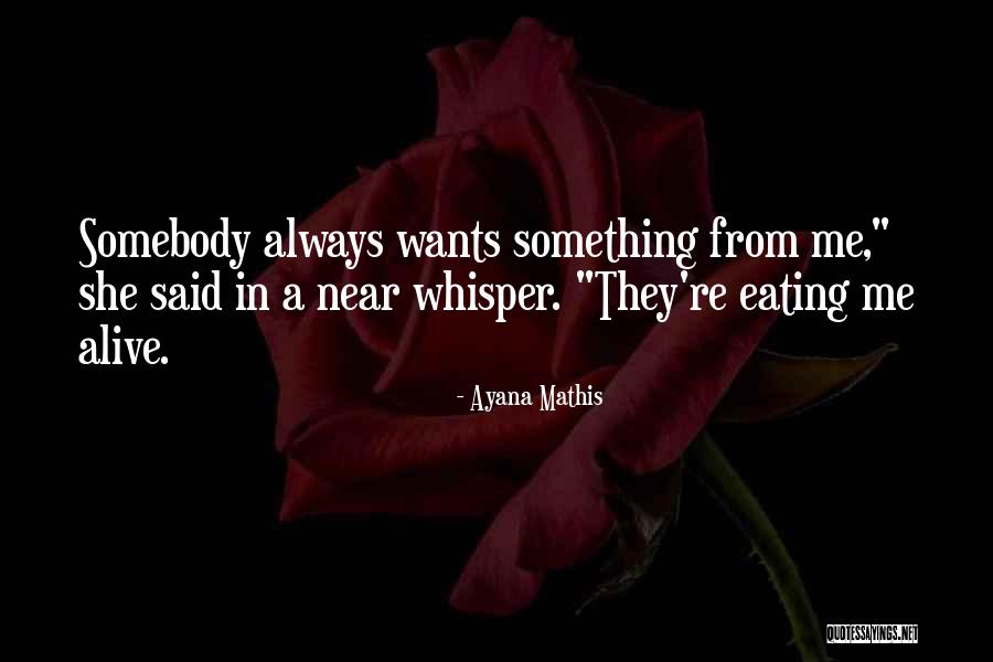Heartbreakers Dickinson Quotes By Ayana Mathis Heartbreakers Dickinson Quotes By Ayana Mathis