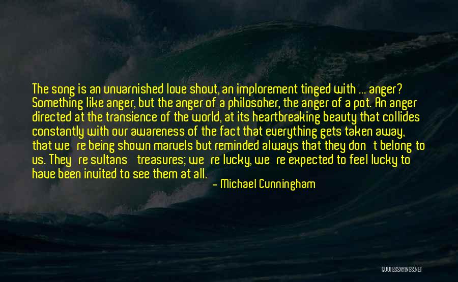 Heartbreaking Death Quotes By Michael Cunningham Heartbreaking Death Quotes By Michael Cunningham
