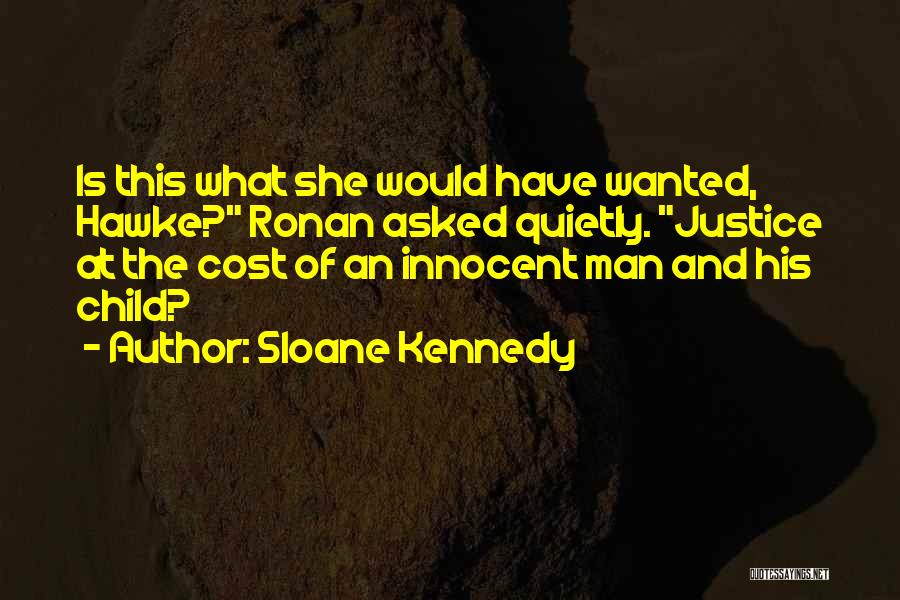 Heartbreaking Quotes By Sloane Kennedy