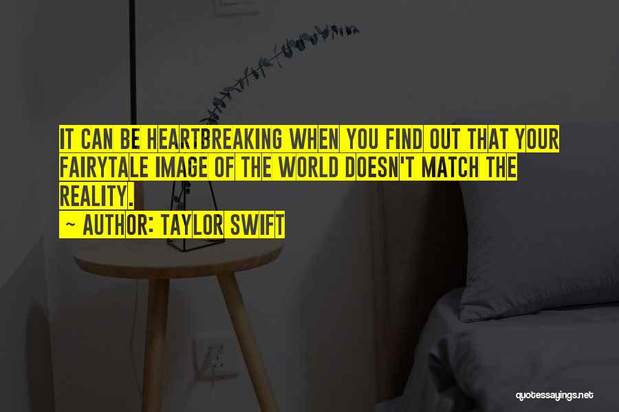 Heartbreaking Quotes By Taylor Swift