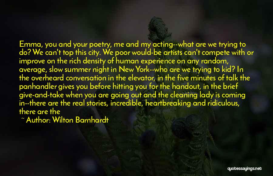 Heartbreaking Quotes By Wilton Barnhardt