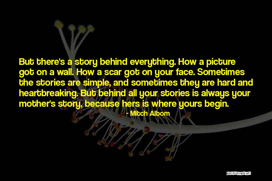 Heartbreaking Stories Quotes By Mitch Albom Heartbreaking Stories Quotes By Mitch Albom