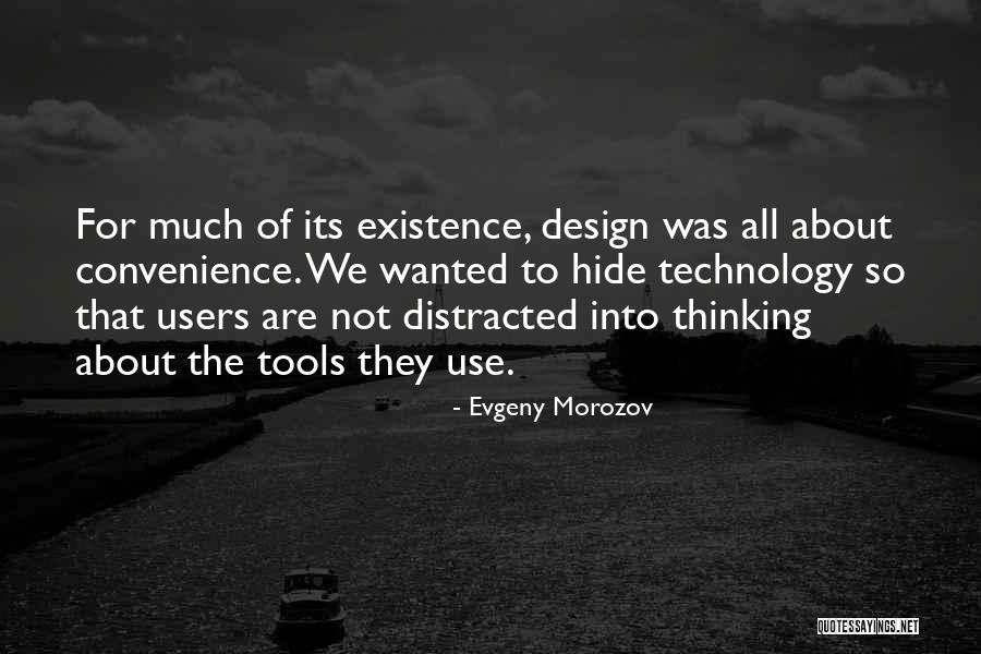 Heartbreakingly Good Quotes By Evgeny Morozov Heartbreakingly Good Quotes By Evgeny Morozov