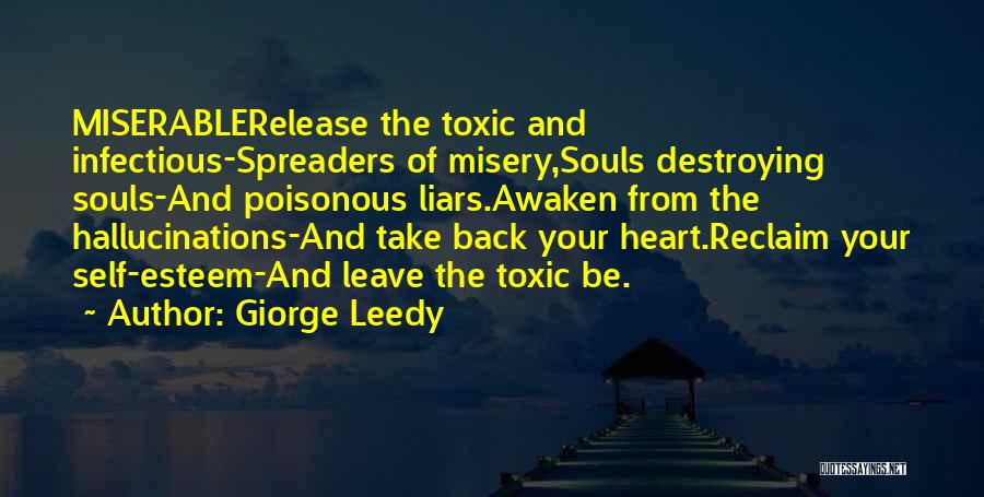 Heartbroken Friends Quotes By Giorge Leedy