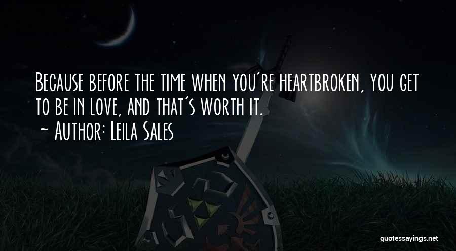 Heartbroken Love Quotes By Leila Sales