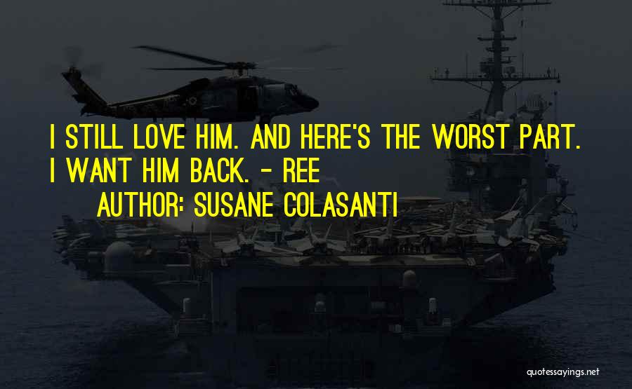 Heartbroken Love Quotes By Susane Colasanti