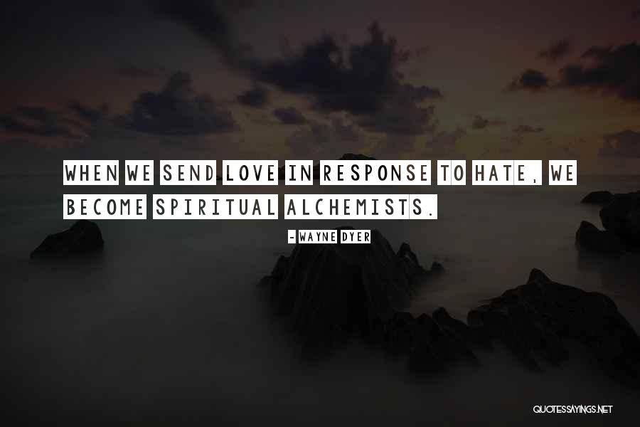 Heartbroken Men Quotes By Wayne Dyer Heartbroken Men Quotes By Wayne Dyer