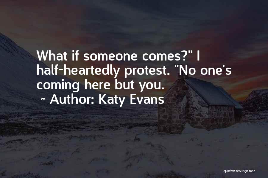 Heartedly Quotes By Katy Evans