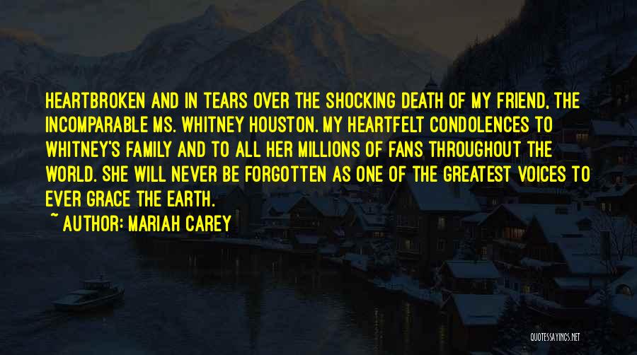 Heartfelt Condolences Quotes By Mariah Carey