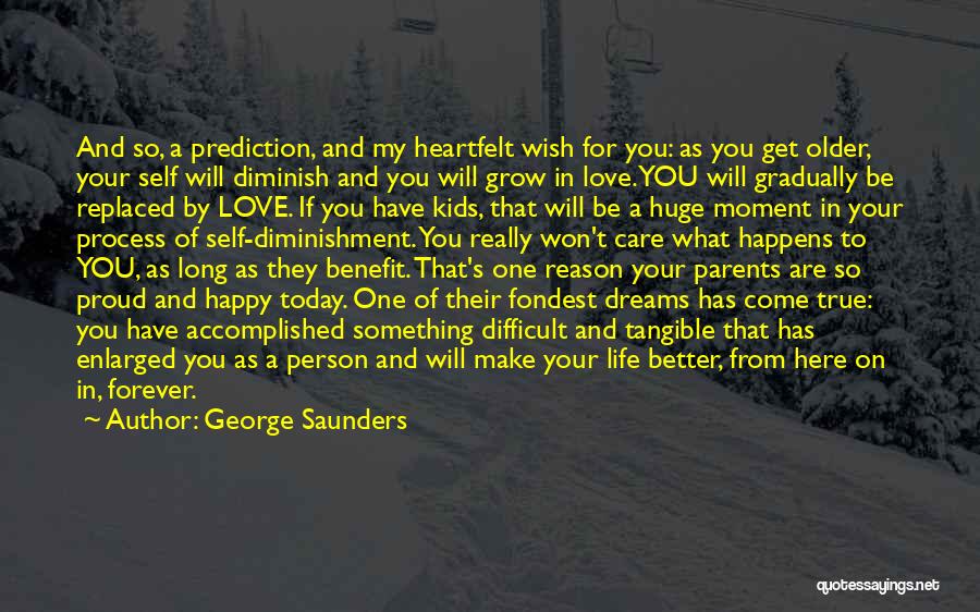 Heartfelt Love Quotes By George Saunders