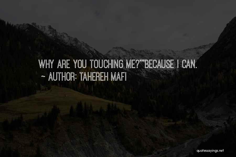 Heartfelt Love Quotes By Tahereh Mafi