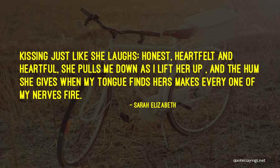 Heartfelt Quote Quotes By Sarah Elizabeth Heartfelt Quote Quotes By Sarah Elizabeth