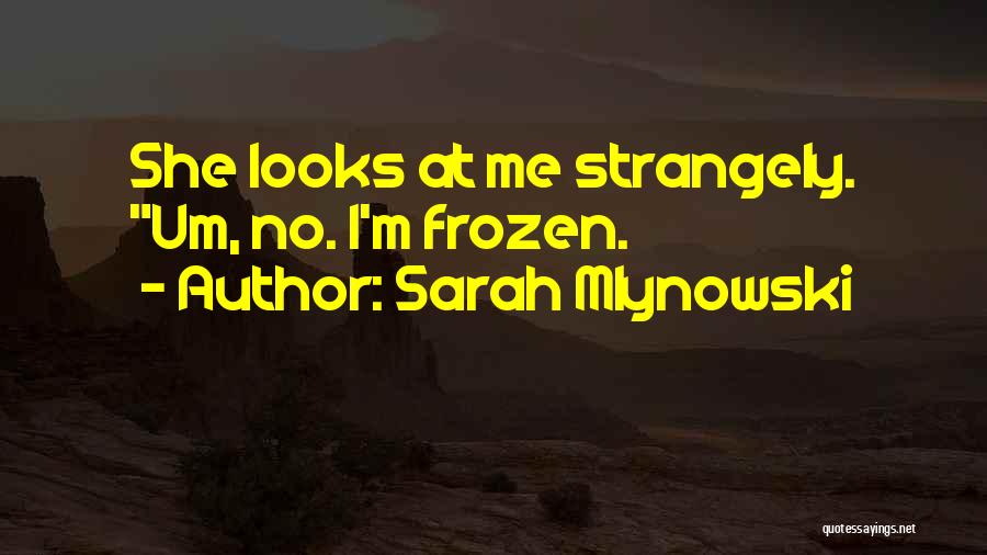 Heartfelt Quote Quotes By Sarah Mlynowski