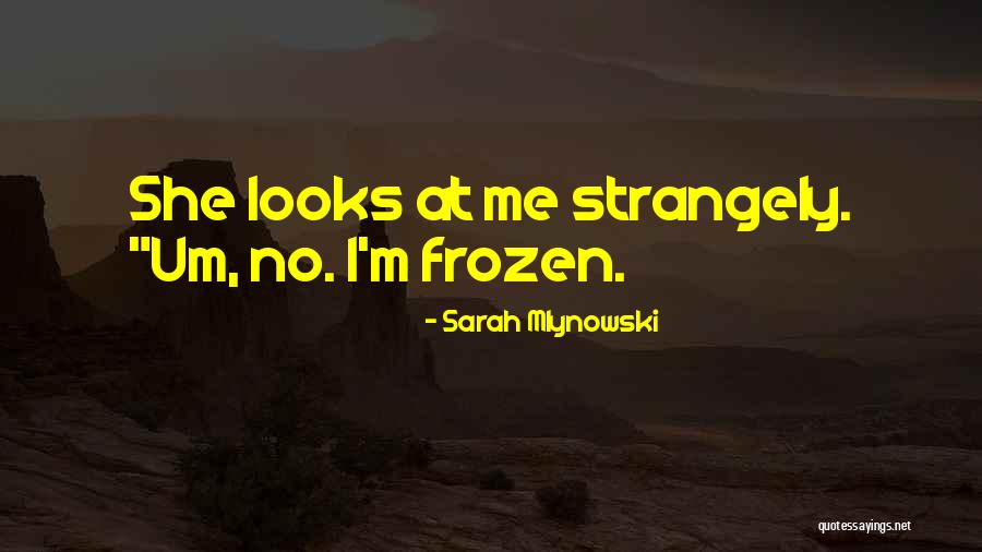 Heartfelt Quote Quotes By Sarah Mlynowski