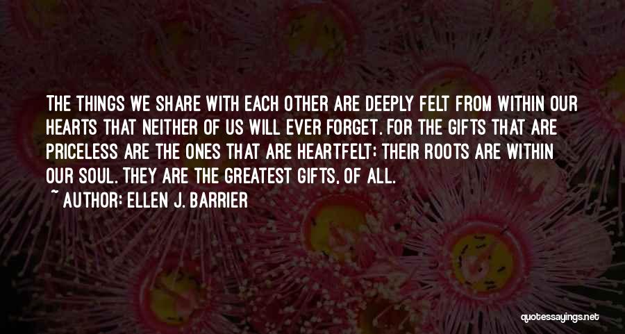 Heartfelt Thanks Quotes By Ellen J. Barrier