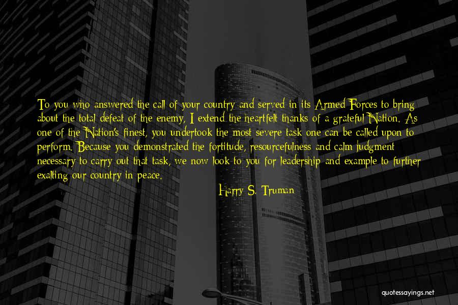 Heartfelt Thanks Quotes By Harry S. Truman Heartfelt Thanks Quotes By Harry S. Truman