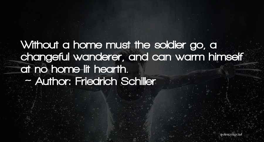 Hearth And Home Quotes By Friedrich Schiller