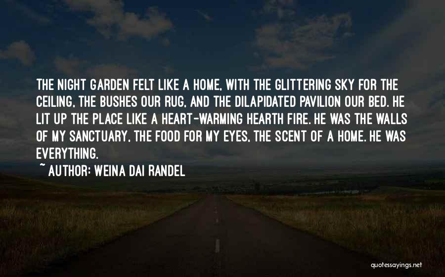 Hearth And Home Quotes By Weina Dai Randel