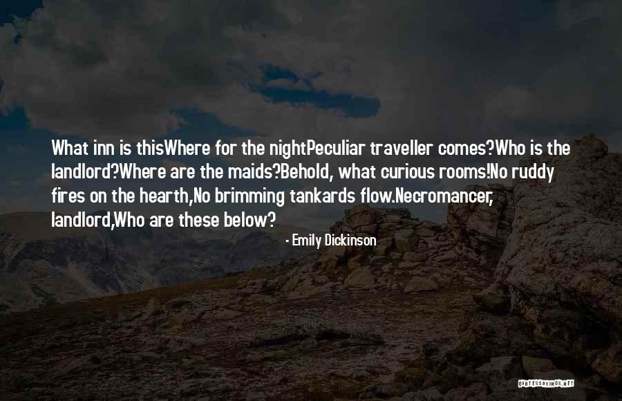 Hearth Fires Quotes By Emily Dickinson Hearth Fires Quotes By Emily Dickinson