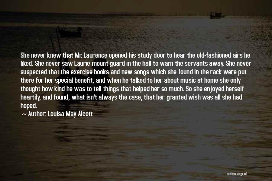 Heartily Given Quotes By Louisa May Alcott