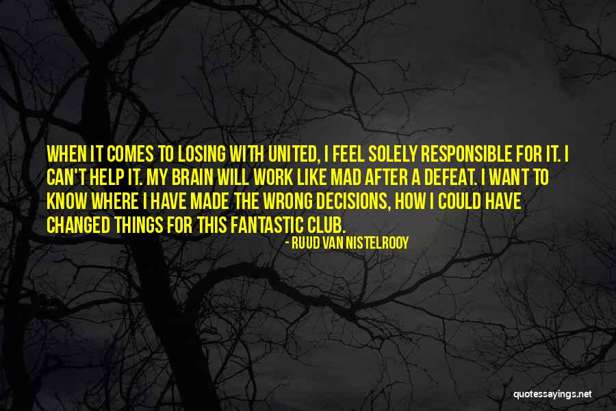 Heartily Invited Quotes By Ruud Van Nistelrooy Heartily Invited Quotes By Ruud Van Nistelrooy