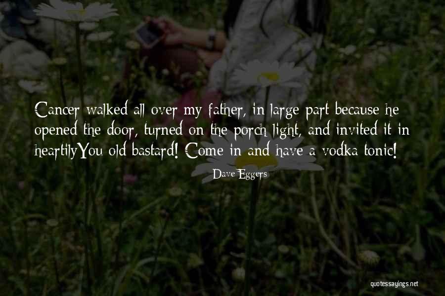 Heartily Quotes By Dave Eggers Heartily Quotes By Dave Eggers